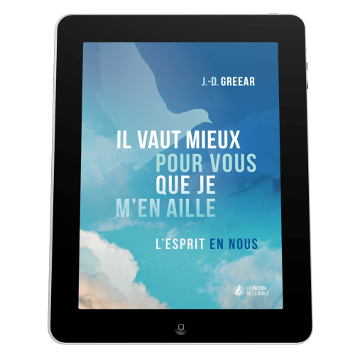 Il vaut mieux pour vous que je m'en aille - L’Esprit en nous - EBOOK