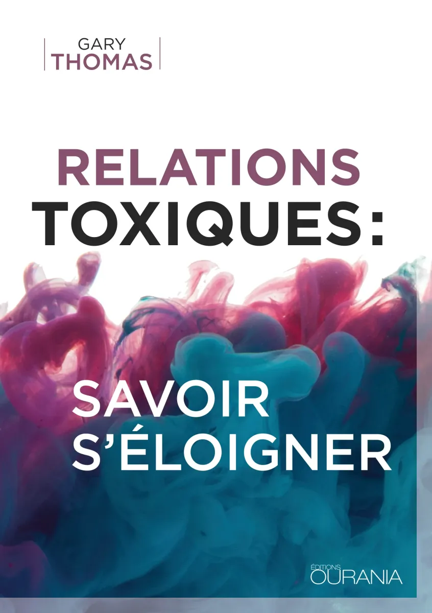 Relations toxiques : savoir s'éloigner - ePub