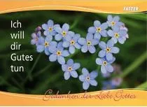 Ich will dir Gutes tun - Gedanken der Liebe Gottes