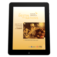 Destin des nations (Le) - Une étude littéraire du livre de Daniel - EBOOK