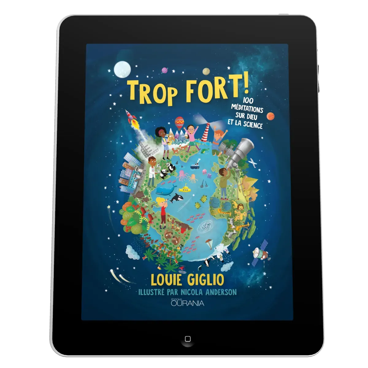 Trop fort! - 100 méditations sur Dieu et la science - ePub