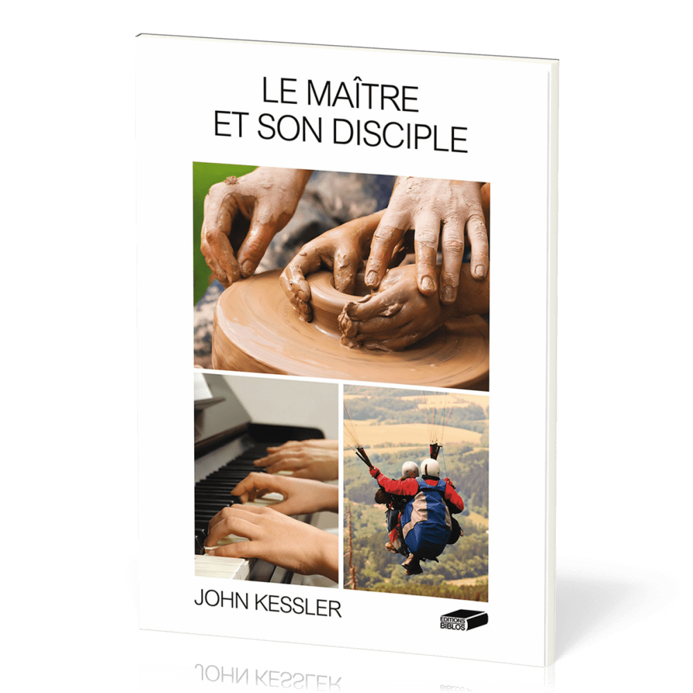 Maître et son disciple (Le) - Cours pour les nouveaux chrétiens