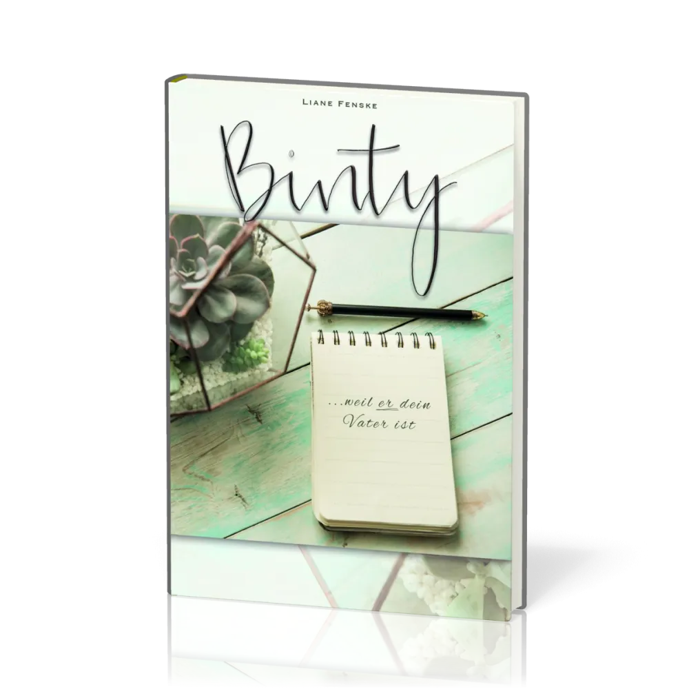 Binty - weil er Dein Vater ist!