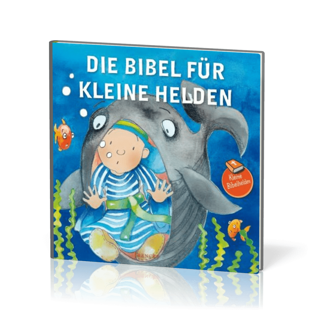 Die Bibel für kleine Helden - Kleine Bibelhelden