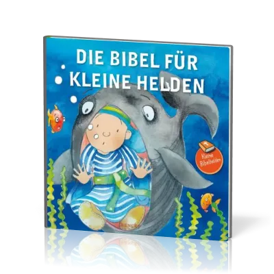 Die Bibel für kleine Helden - Kleine Bibelhelden