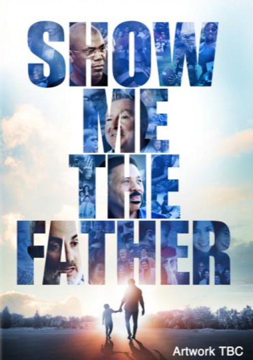 SHOW ME THE FATHER - DVD
