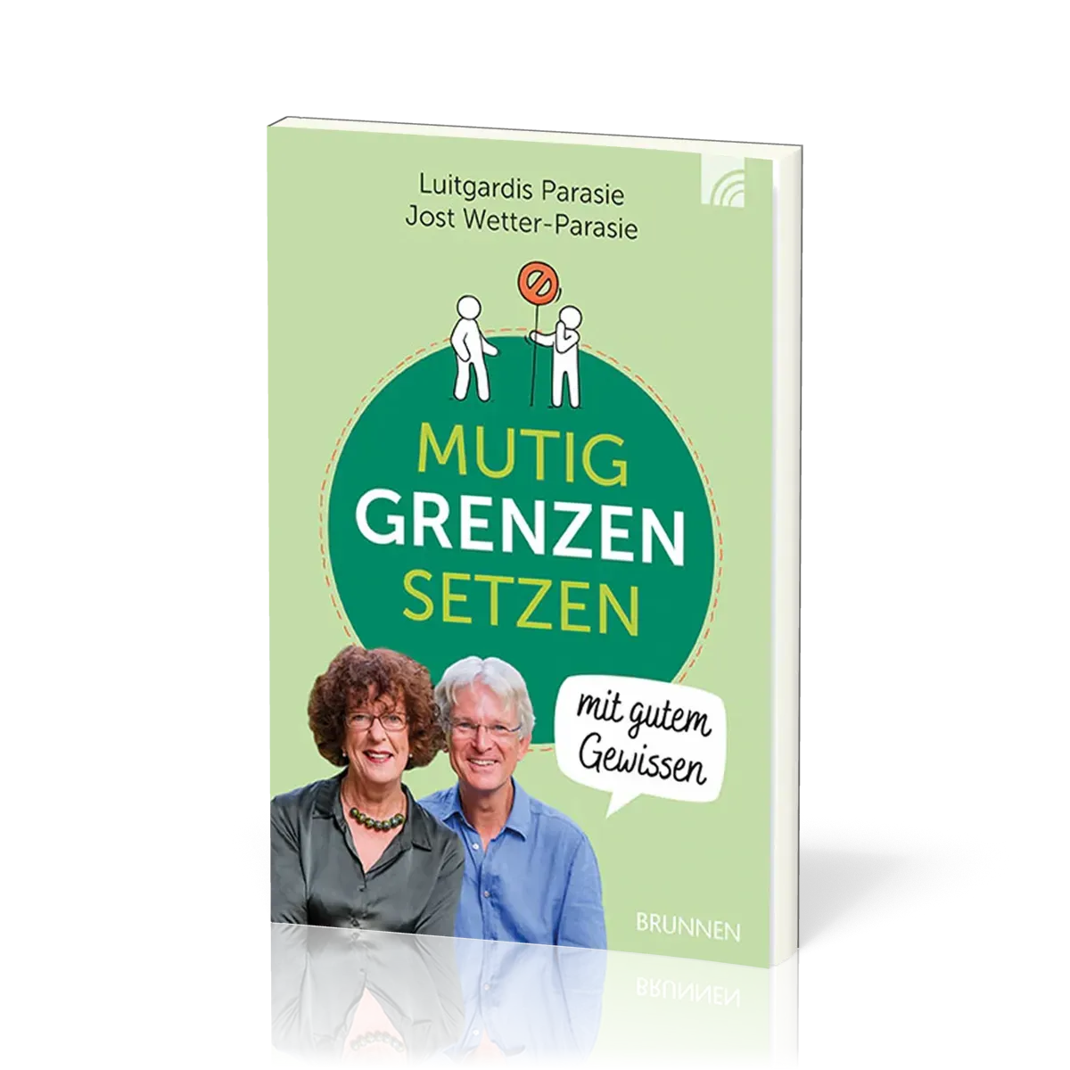 Mutig Grenzen setzen mit gutem Gewissen