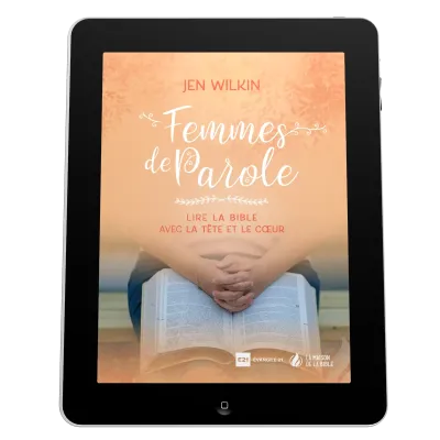 Femmes de Parole - Lire la Bible avec la tête et le coeur - EBOOK