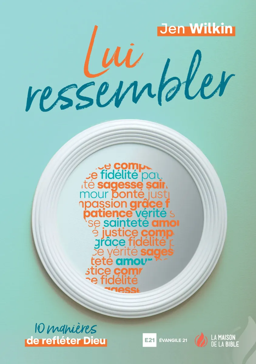 Lui ressembler - 10 manières de refléter Dieu - ePub