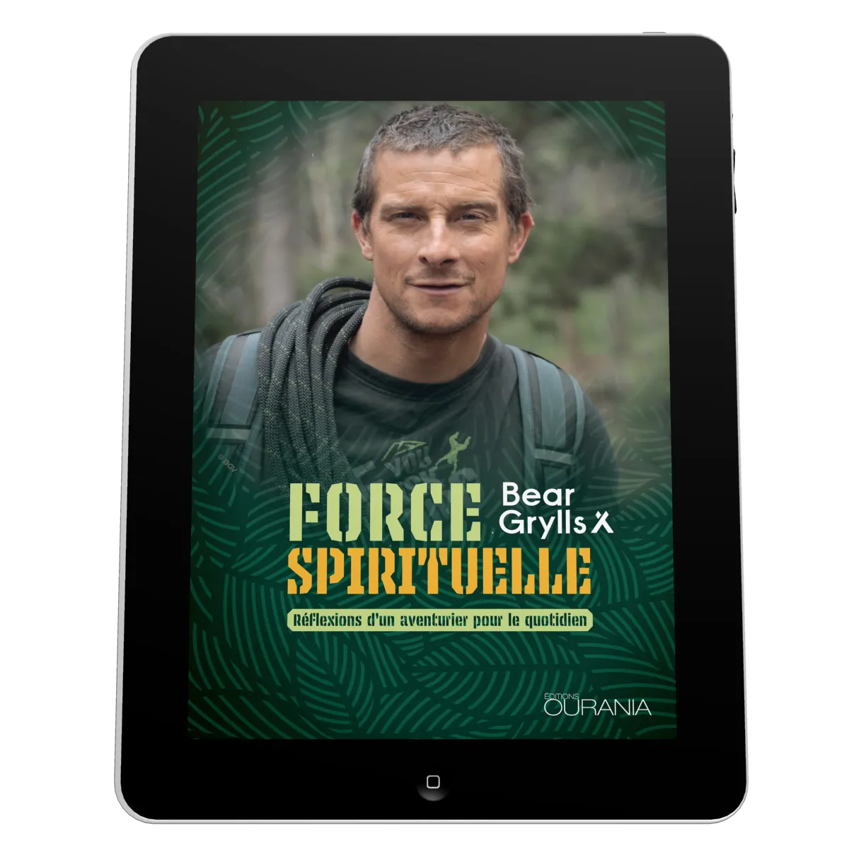 Force spirituelle - Réflexions d'un aventurier pour le quotidien - ePub