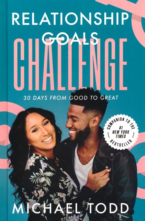 Relationship Goals challenge - 10 Days from good to great