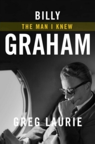 Billy Graham - The Man I Knew