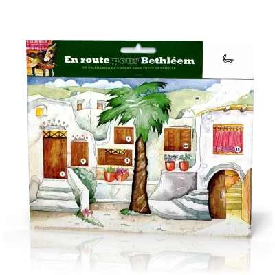 En route pour Béthléhem - Un calendrier de l'avent pour toute la famille