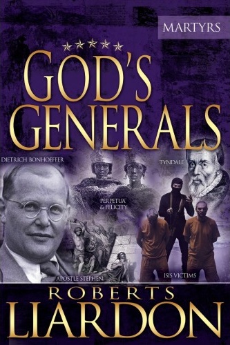 God's Generals vol.6 - The Martyrs