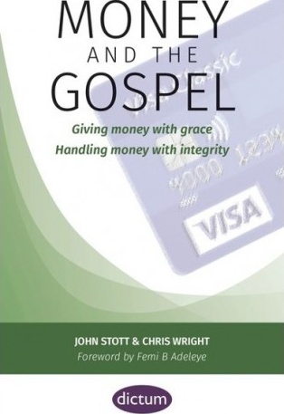 Money and the Gospel - Giving money with grace Handling money with integrity