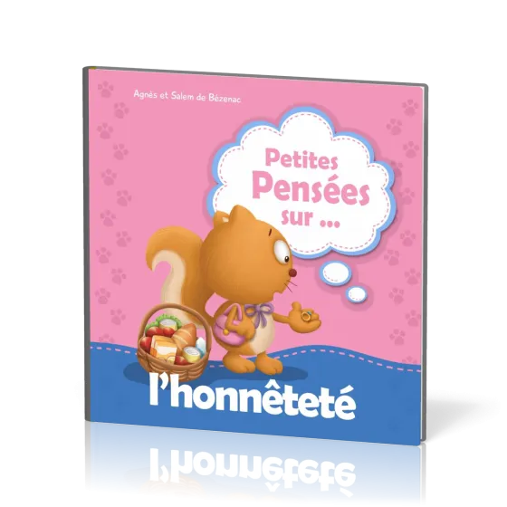 Petites Pensées... sur l'honnêteté