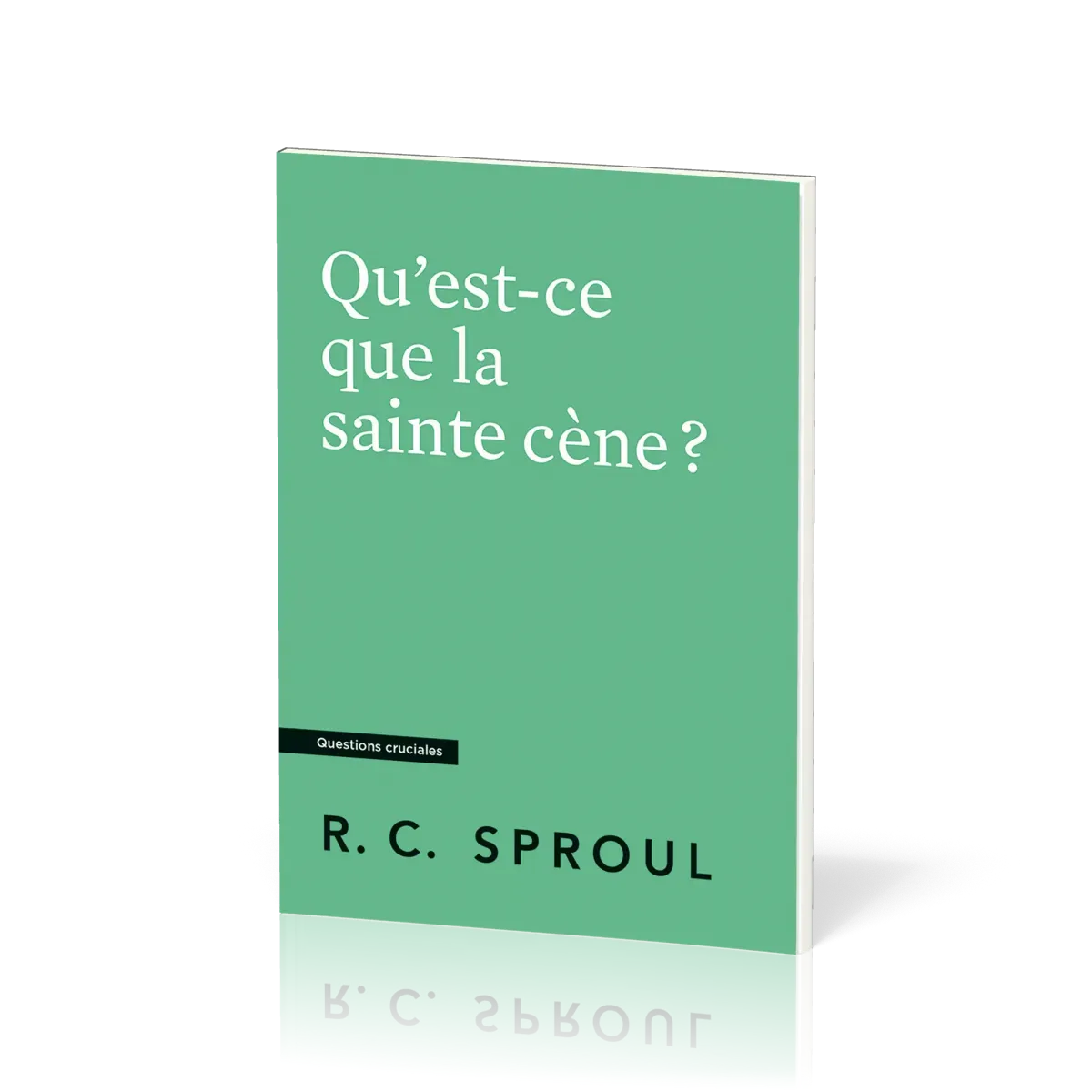 Qu'est-ce que la sainte cène ? - [Questions cruciales]