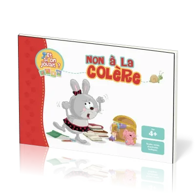 Non à la colère - Et si on jouait ?