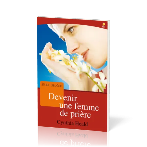 Devenir une femme de prière - étude biblique