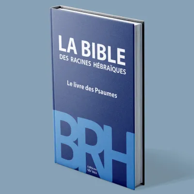 Bible des racines hébraïques (La) - Le livre des Psaumes