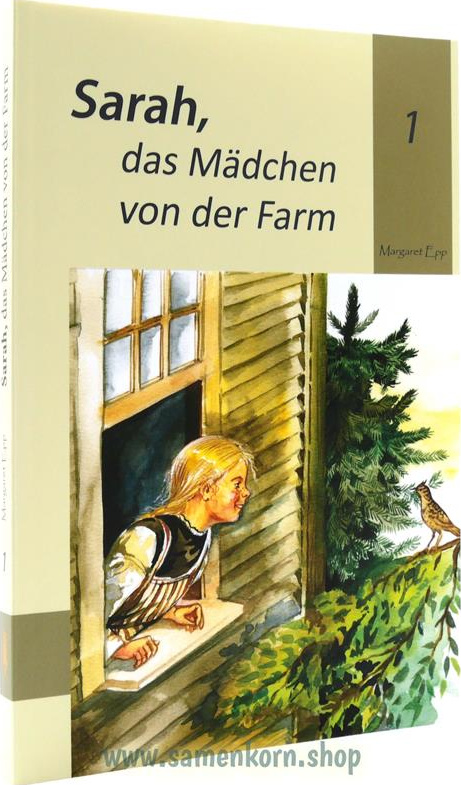 Sarah, das Mädchen von der Farm - Band 1