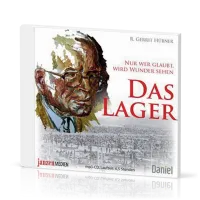 Das Lager (Hörbuch MP3-CD) - R. Gerrit Hübner - Nur wer glaubt, wird Wunder sehen