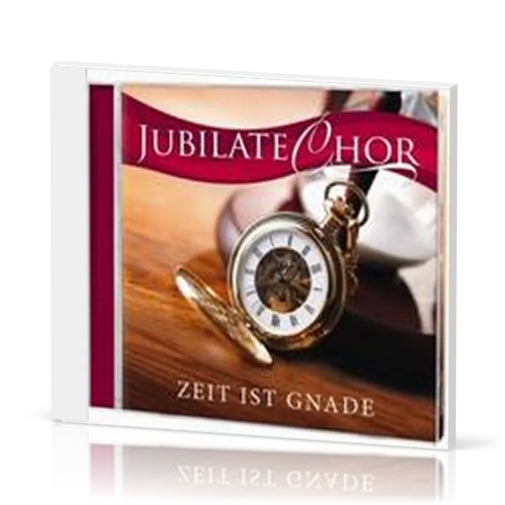 Jubilate Chor Zeit ist Gnade (CD)