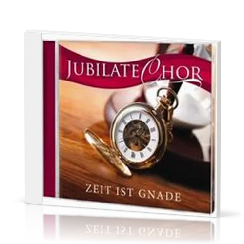 Jubilate Chor Zeit ist Gnade (CD)