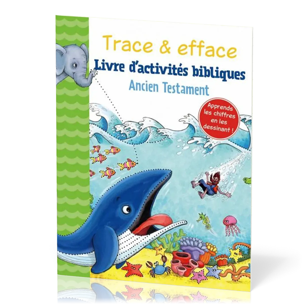 Trace & efface - Livre d'activités bibliques - Ancien Testament