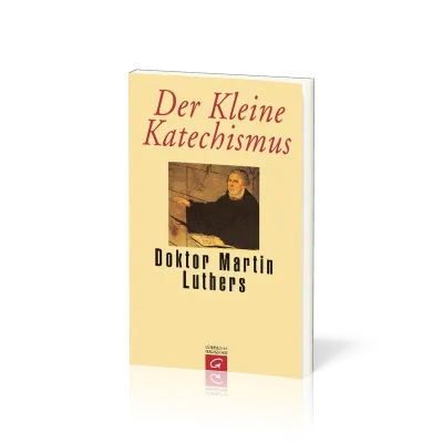 DER KLEINE KATECHISMUS