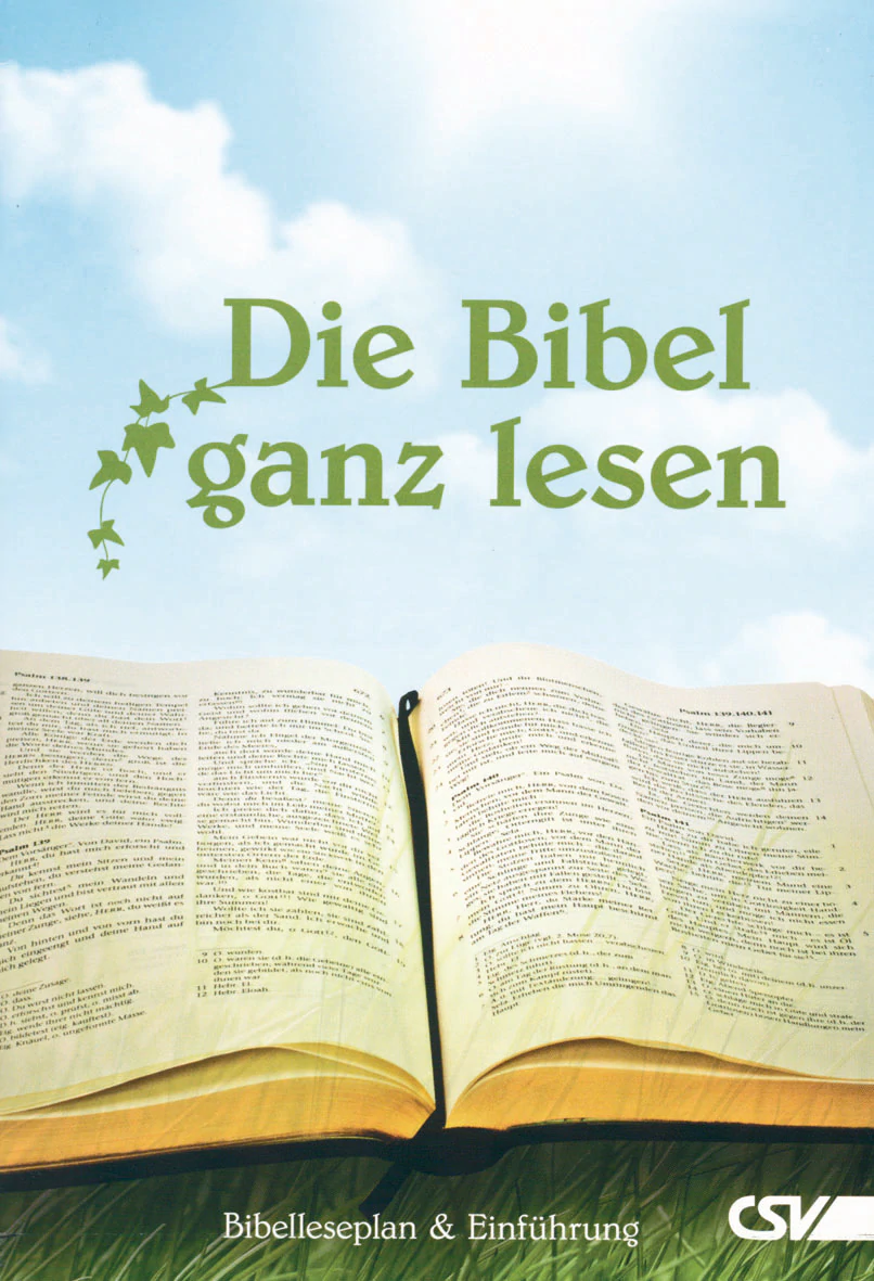Die Bibel ganz lesen - Bibelleseplan & Einführung