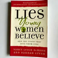 LIES YOUNG WOMEN BELIEVE AND THE TRUTH THAT SETS THEM FREE - COMPANION GUIDE