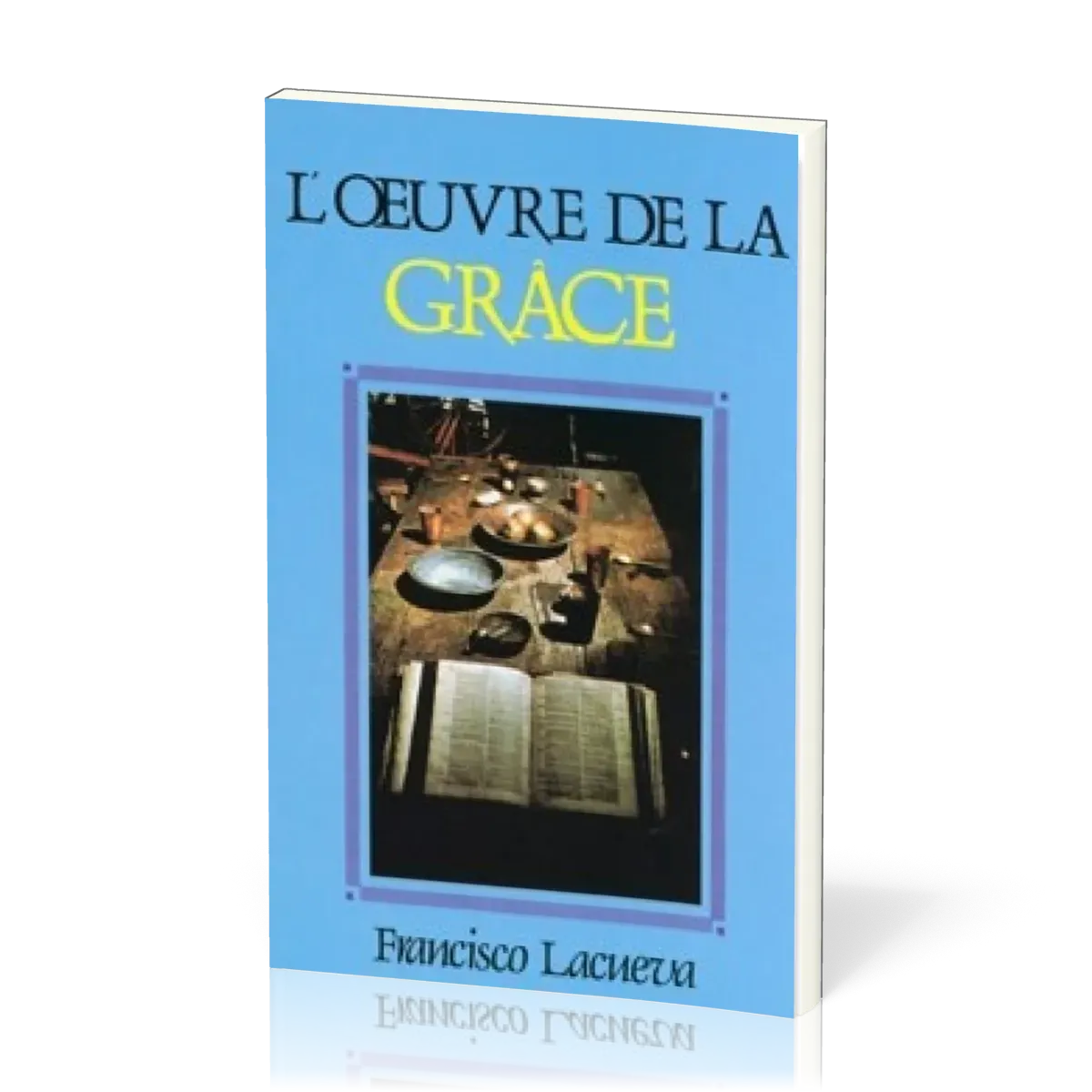 Œuvre de la grâce (L')