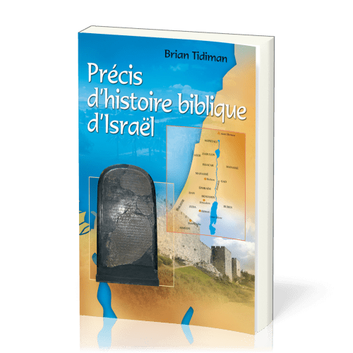 Précis d'histoire biblique d'Israël