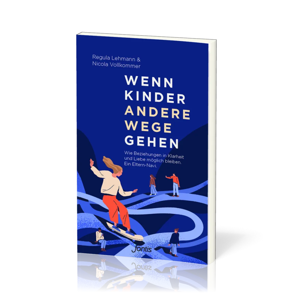 Wenn Kinder andere Wege gehen - Wie Beziehungen in Klarheit und Liebe möglich bleiben. Ein...
