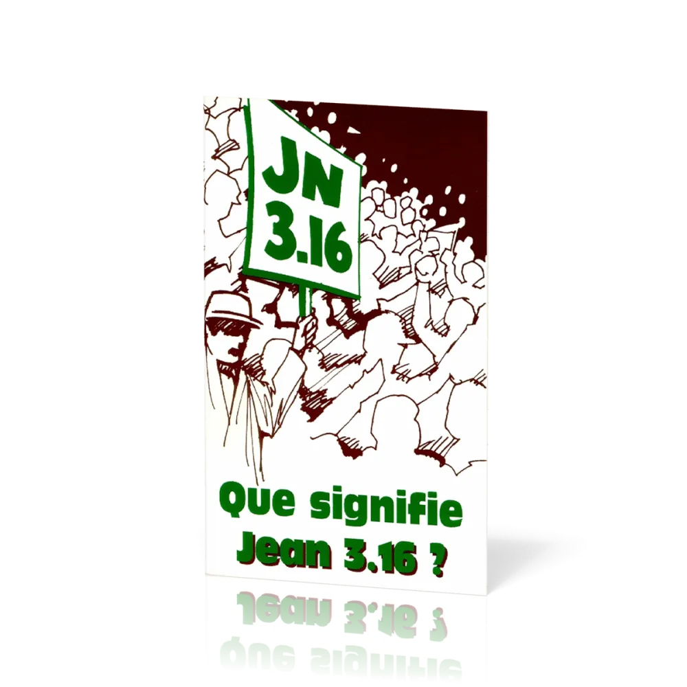 Que signifie Jean 3.16