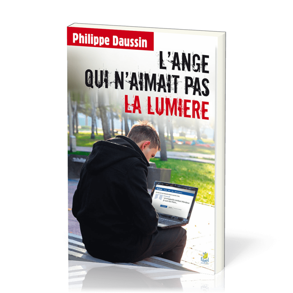 Ange qui n'aimait pas la lumière (L')