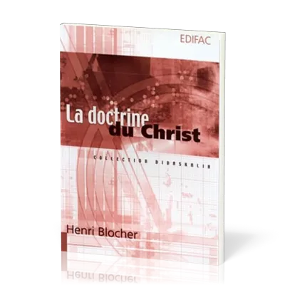 Doctrine du Christ (La) - [collection Didaskalia]