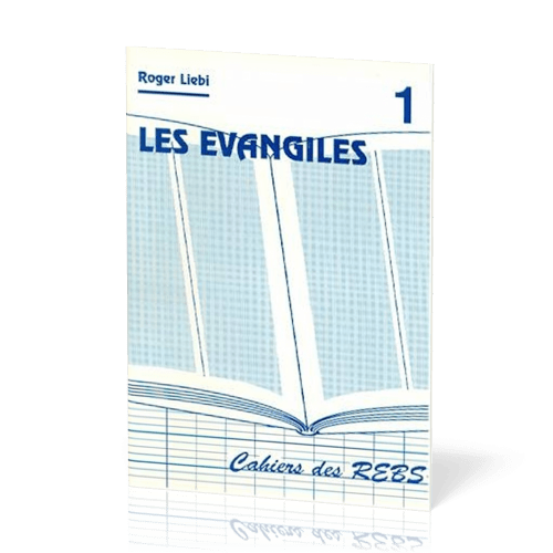 Évangiles (Les) - Cahiers des REBS 01