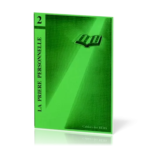 Prière personnelle (La) - Cahiers des REBS 02