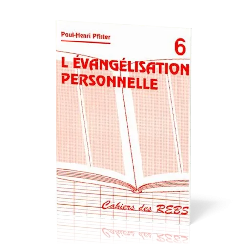 Évangelisation personnelle (L') - Cahiers des REBS 06