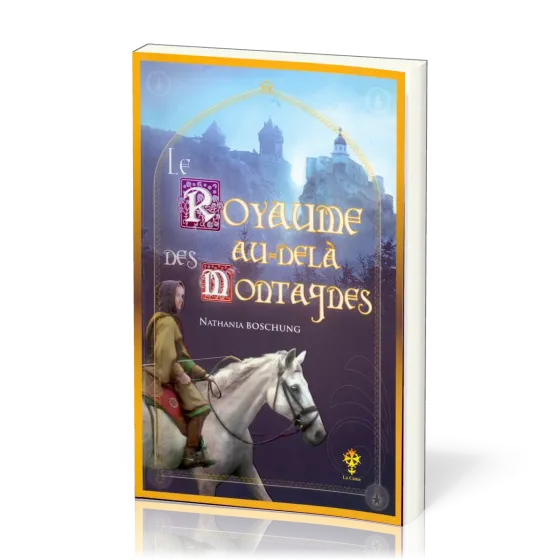 Royaume au-delà des montagnes (Le) - Tome 3