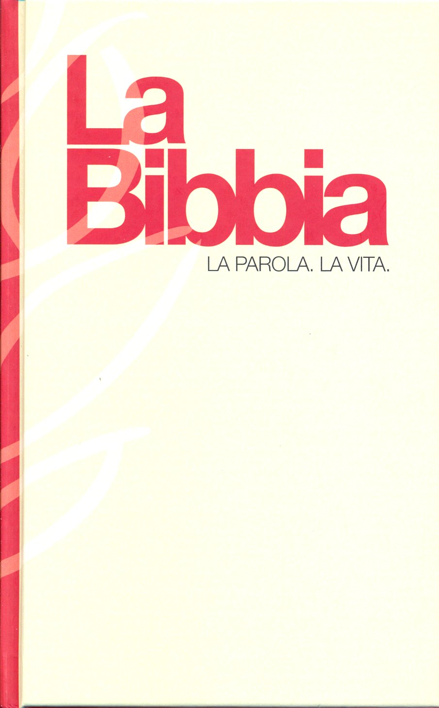 ITALIEN, BIBLE NUOVA RIVEDUTA - RELIÉE COUV. ILLUSTRÉE - LA PAROLA. LA VITA.