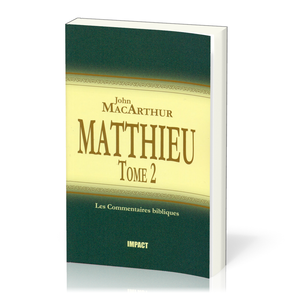 Matthieu - tome 2 (ch.8-15) [Les Commentaires bibliques]