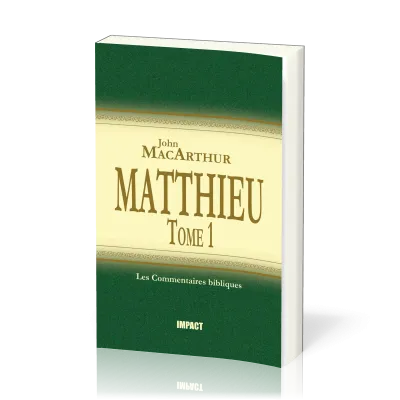 Matthieu - Tome 1 (ch.1-7) [Les Commentaires bibliques]