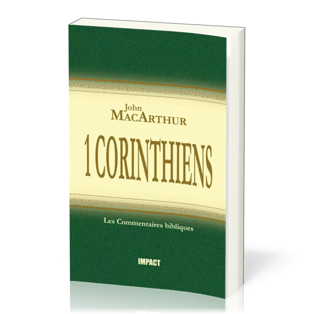 1 Corinthiens - [Les Commentaires bibliques]