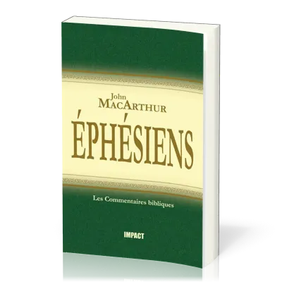 Éphésiens  - [Les Commentaires bibliques]