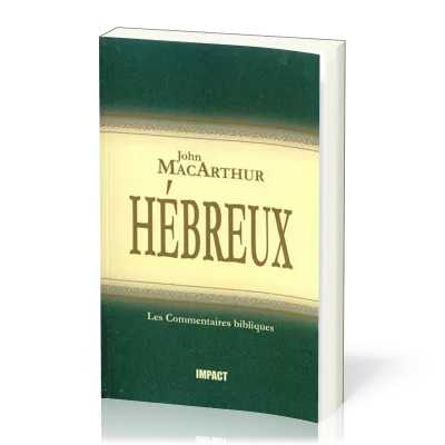 Hébreux - [Les Commentaires bibliques]
