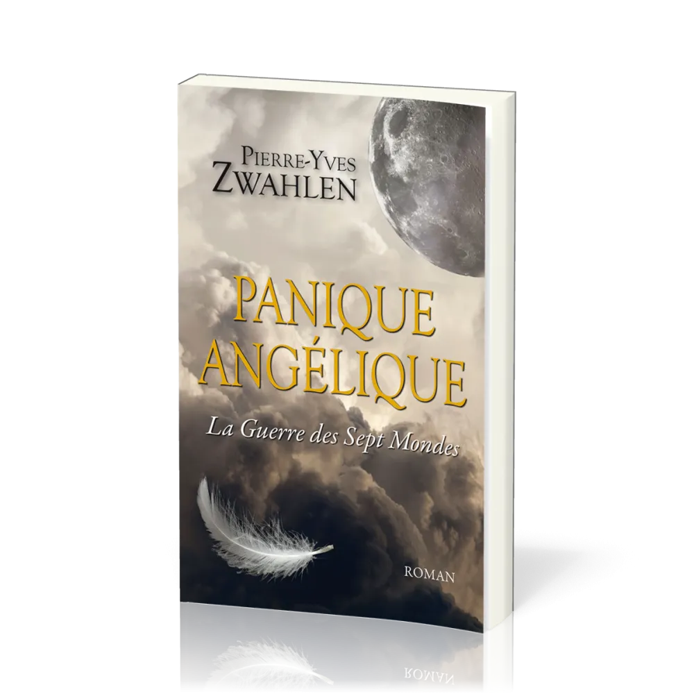 Panique angélique - tome 1 La Guerre des sept mondes