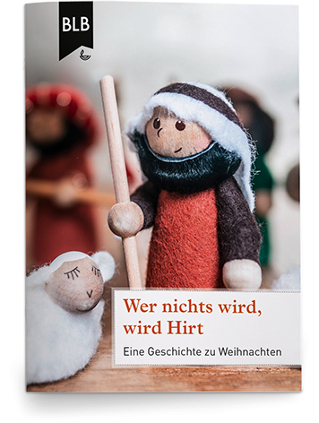 Wer nichts wird, wird Hirt! - Weihnachtskarte mit Geschichte